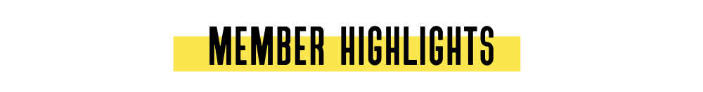 member highlights