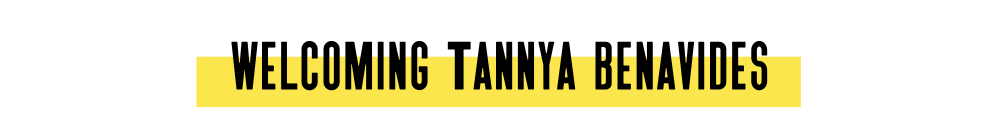 welcoming tannya benavides