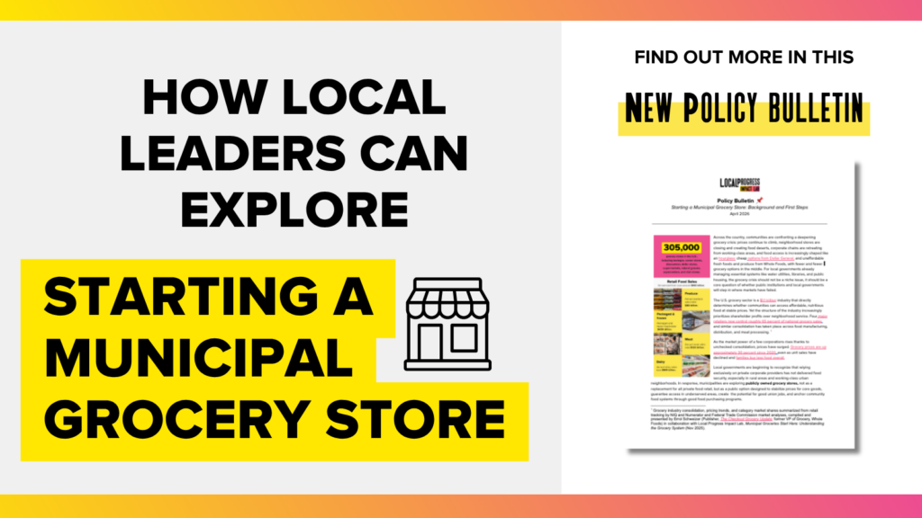 Starting a Municipal Grocery Store Policy Bulletin