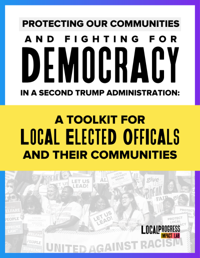 Toolkit for Local Elected Officials in second Trump Admin